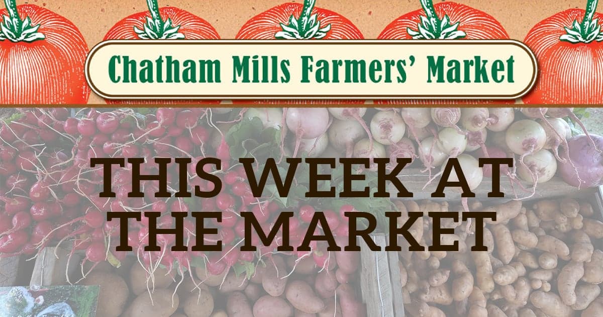 Chatham Mills Farmers Market