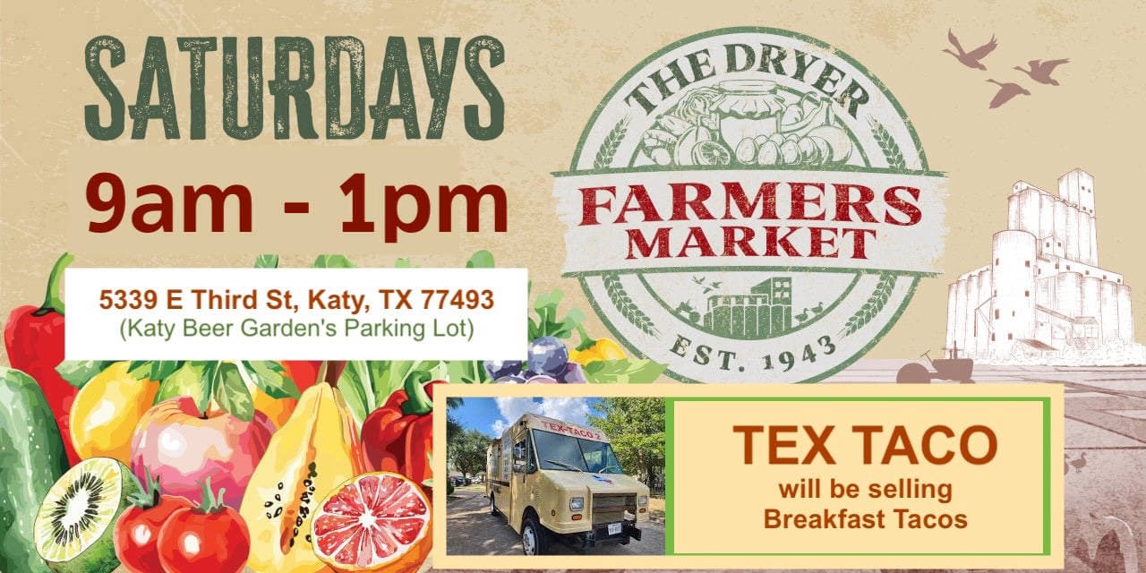 Old Katy Farmers Market at The Dryer
