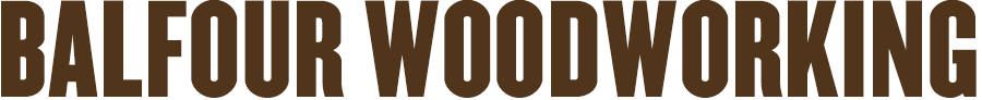 Balfour Woodworking
