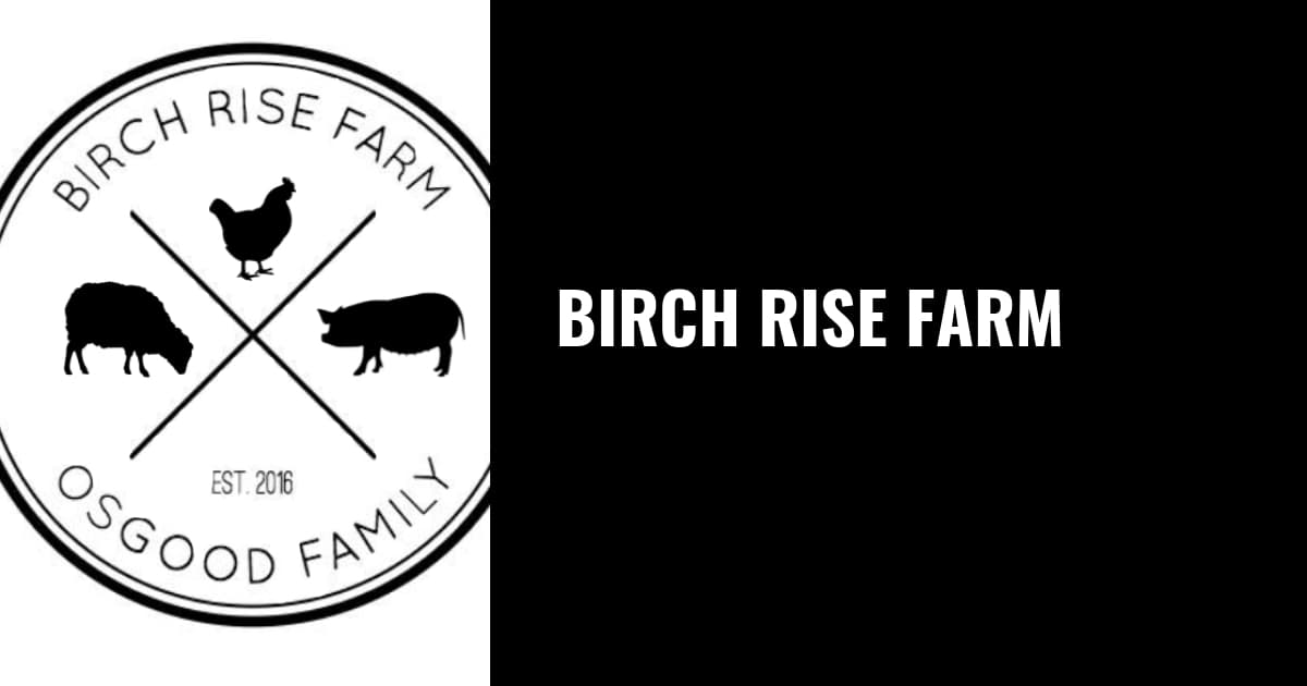 Birch Rise Farm