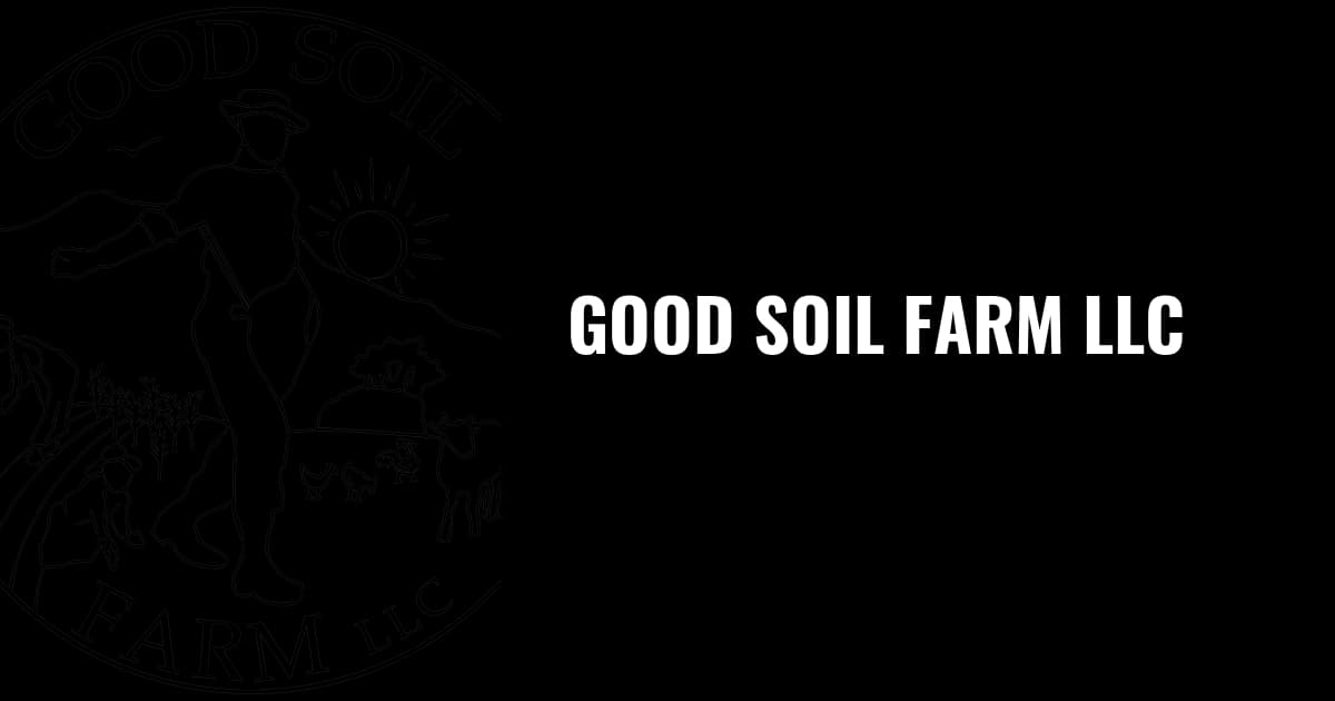 Good Soil Farm