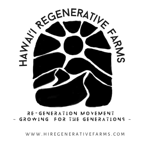 Hawai'i Regenerative Farms Movement