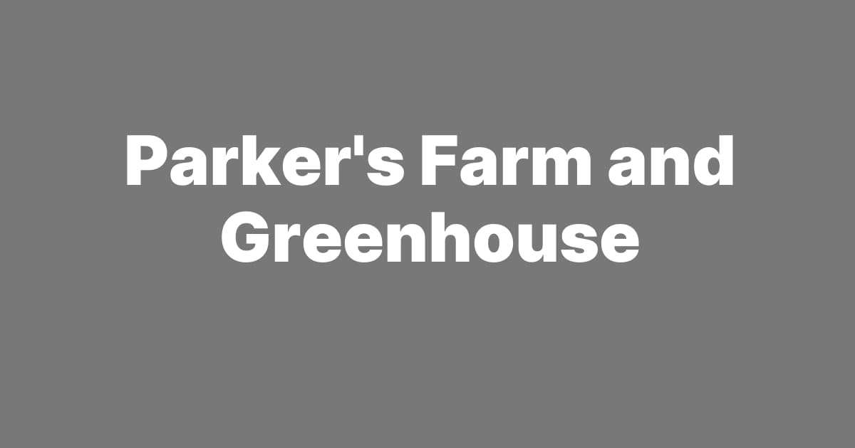 Parker's Farm & Greenhouse photo 2