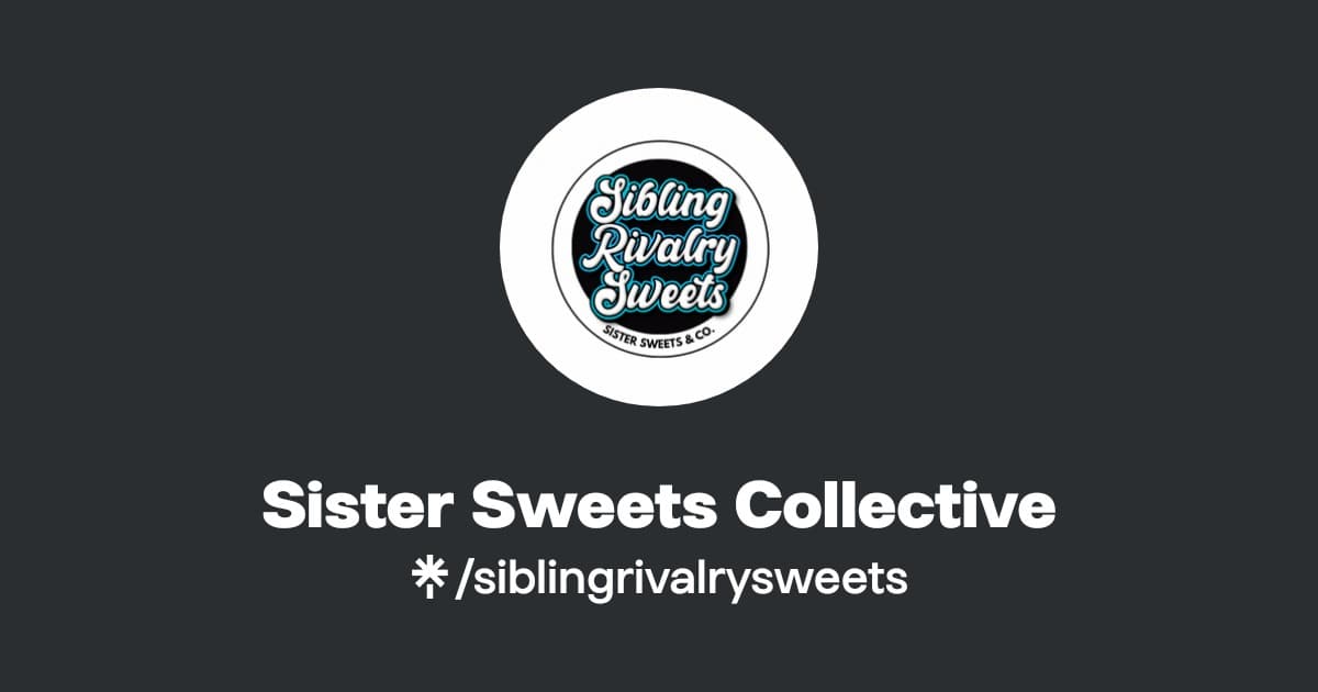 Sibling Rivalry Sweets
