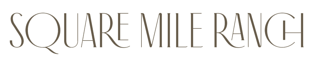 Square Mile Ranch