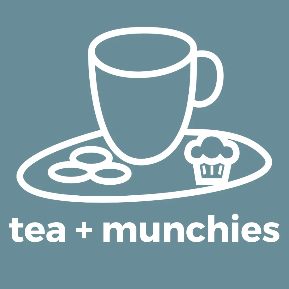 Tea & Munchies