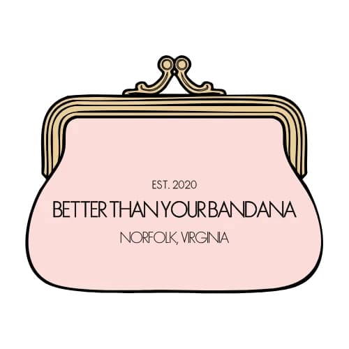 Better Than Your Bandana