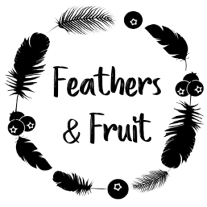Feathers & Fruit