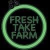 Fresh Take Farm