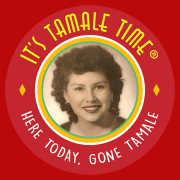 It's Tamale Time